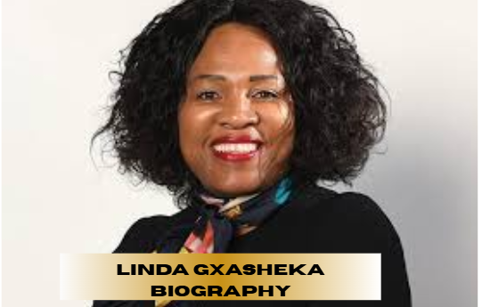 linda gxasheka biography